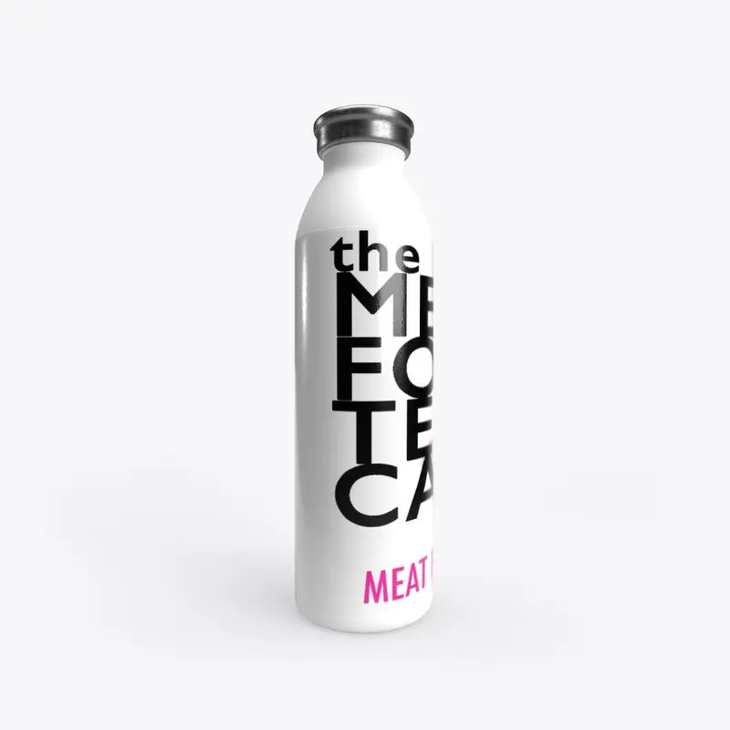 Meat For Teacast Stainless Water Bottle